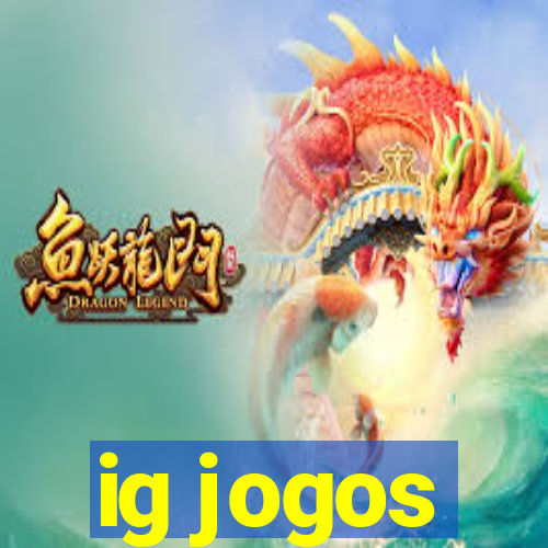 ig jogos