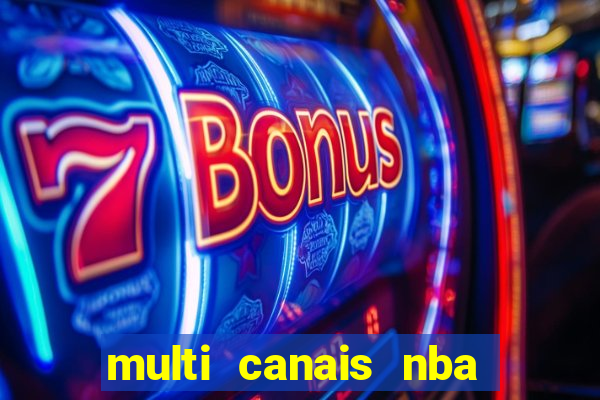 multi canais nba ao vivo