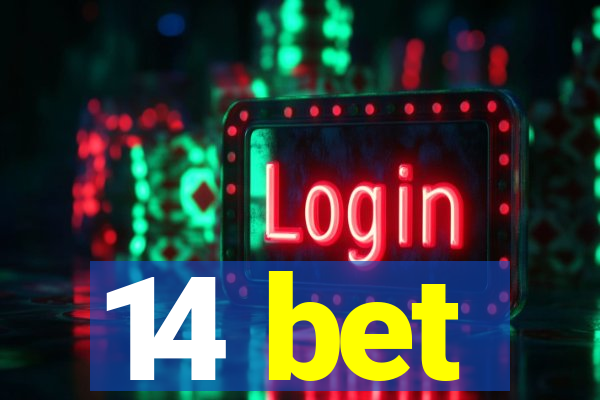 14 bet