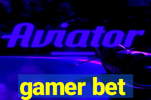 gamer bet