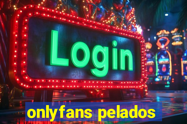 onlyfans pelados