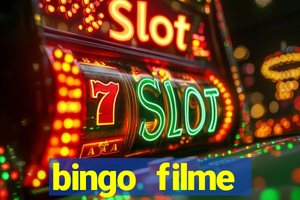 bingo filme completo dublado