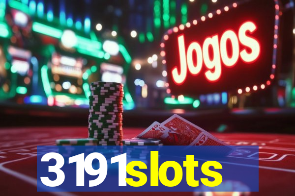 3191slots