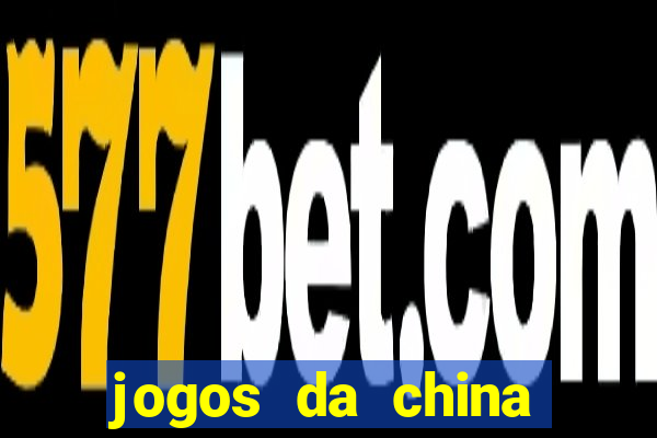 jogos da china para ganhar dinheiro