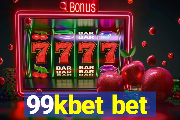 99kbet bet