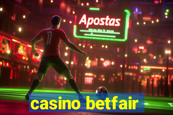 casino betfair