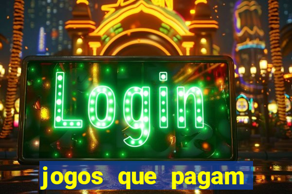 jogos que pagam dinheiro de verdade via pix