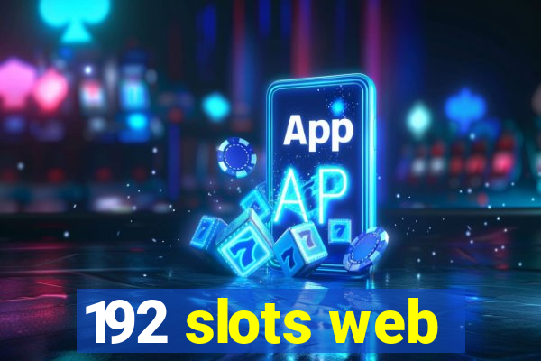 192 slots web