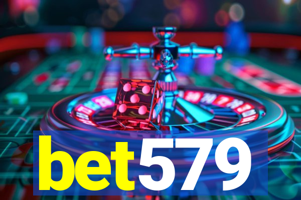 bet579