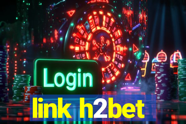 link h2bet