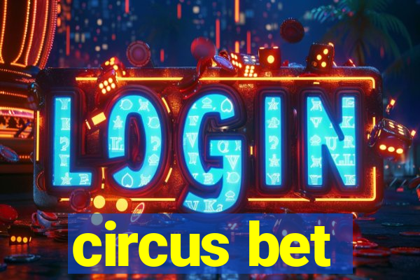 circus bet