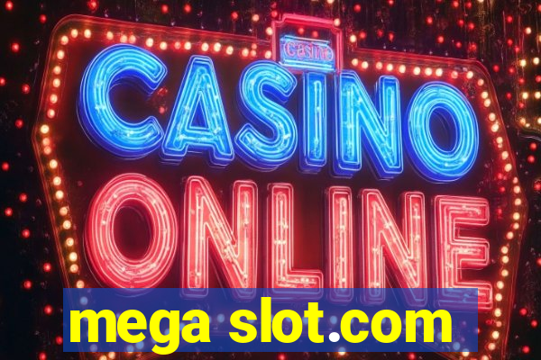 mega slot.com