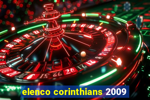 elenco corinthians 2009