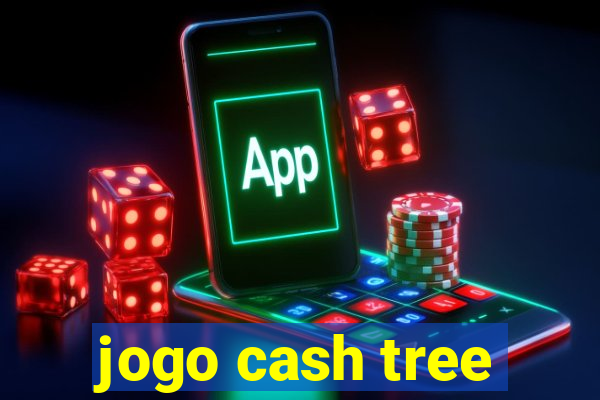 jogo cash tree