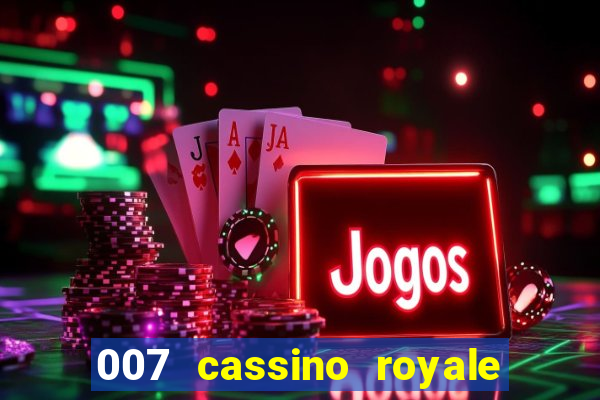 007 cassino royale download dublado avi