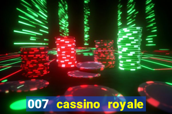 007 cassino royale download dublado avi