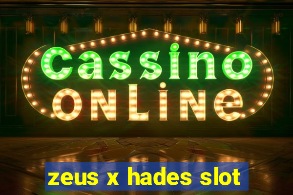 zeus x hades slot