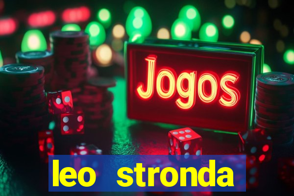 leo stronda terminou com greicy santos