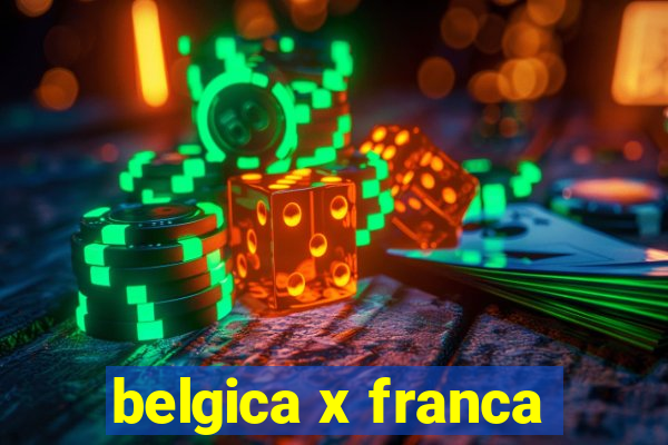 belgica x franca