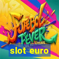 slot euro