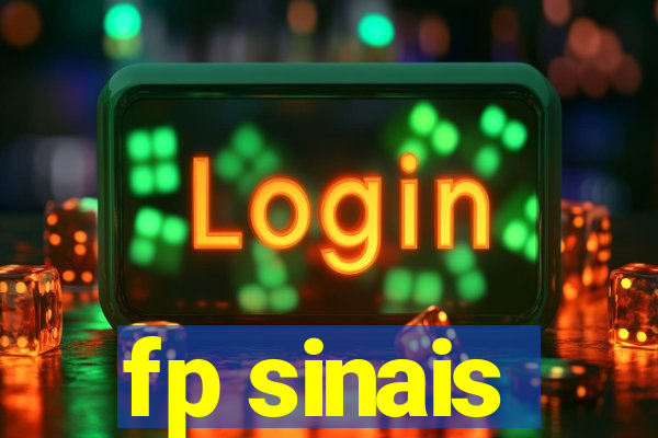 fp sinais