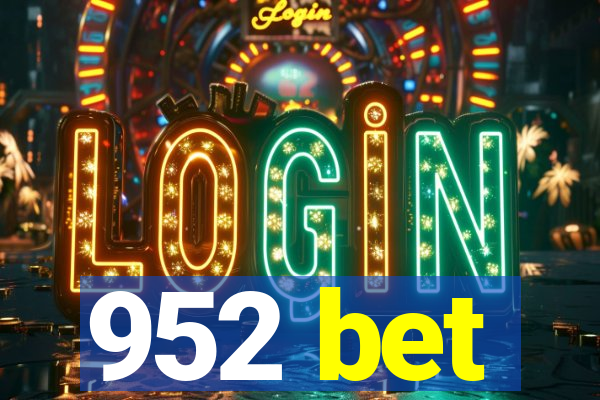 952 bet