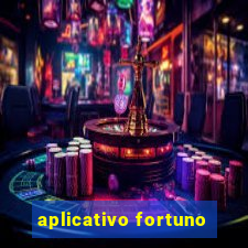 aplicativo fortuno