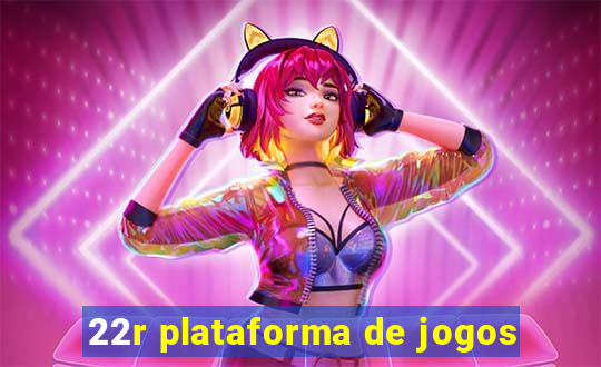 22r plataforma de jogos