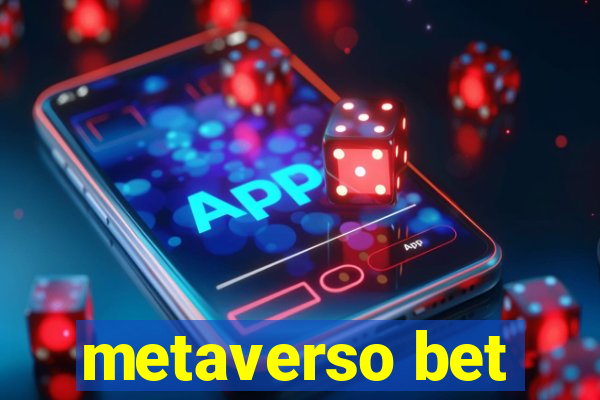 metaverso bet