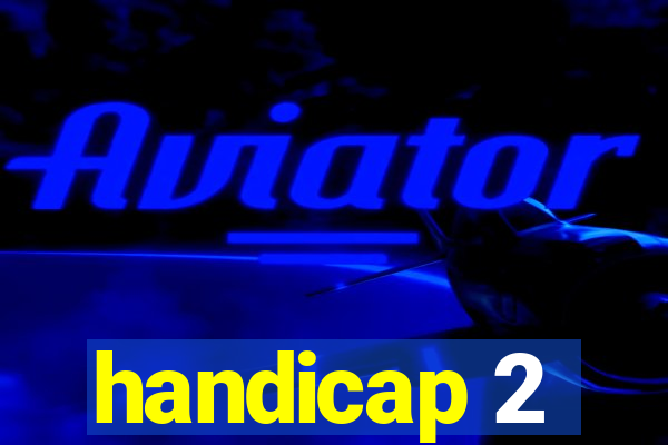 handicap 2