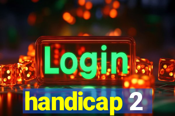 handicap 2