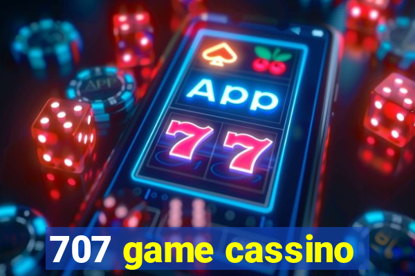 707 game cassino