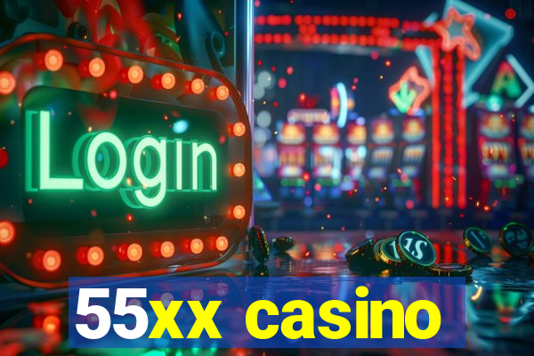 55xx casino