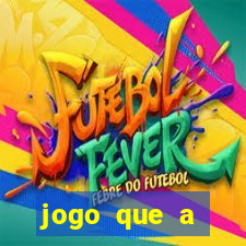 jogo que a virginia joga para ganhar dinheiro