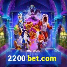 2200 bet.com