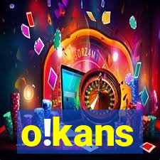 o!kans