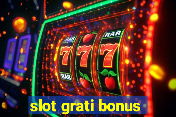 slot grati bonus