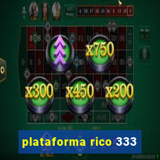 plataforma rico 333