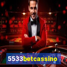 5533betcassino