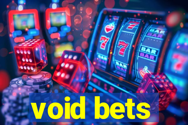 void bets