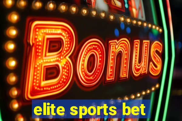 elite sports bet