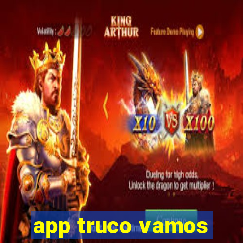 app truco vamos