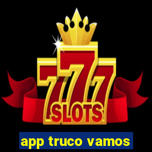 app truco vamos