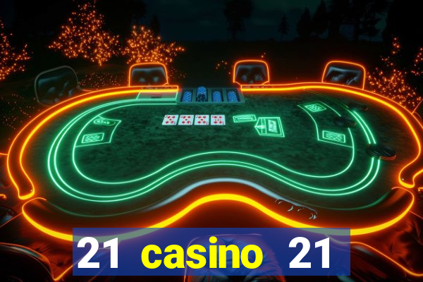 21 casino 21 freispiele ohne einzahlung