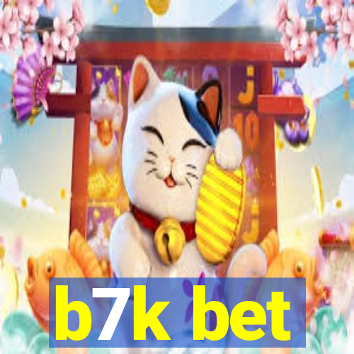 b7k bet