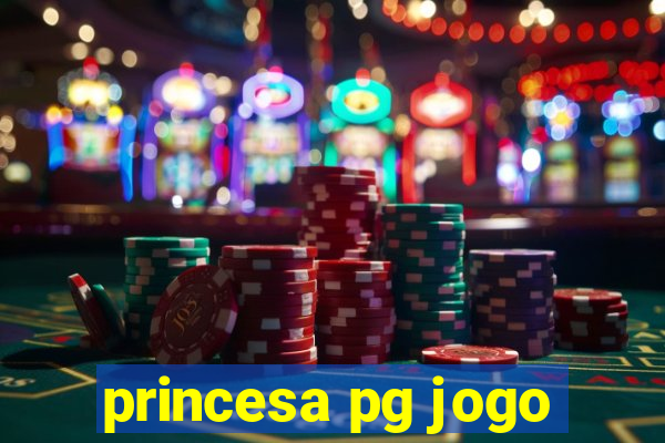 princesa pg jogo