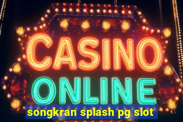 songkran splash pg slot