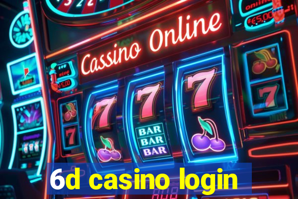 6d casino login