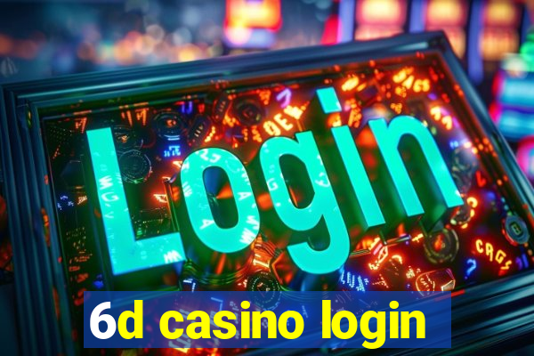 6d casino login