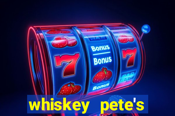 whiskey pete's casino in primm